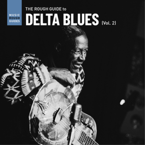 The Rough Guide to Delta Blues - Volume 2