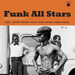 Funk All Stars: Classics By the Funk Masters
