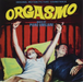 Orgasmo/Paranoia