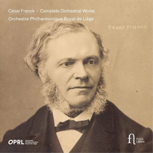César Franck: Complete Orchestral Works