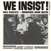 We Insist!: Max Roach's - Freedom Now Suite