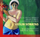 Bruno Monteiro/Joao Paulo Santos: Violin Sonatas