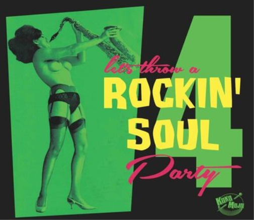 Let's Throw a Rockin' Soul Party - Volume 4