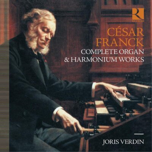 César Franck: Complete Organ & Harmonium Works