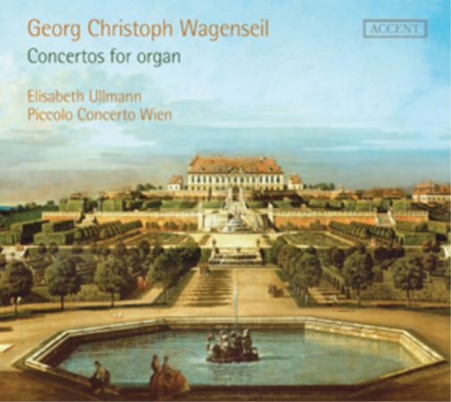 Georg Christoph Wagenseil: Concertos for Organ
