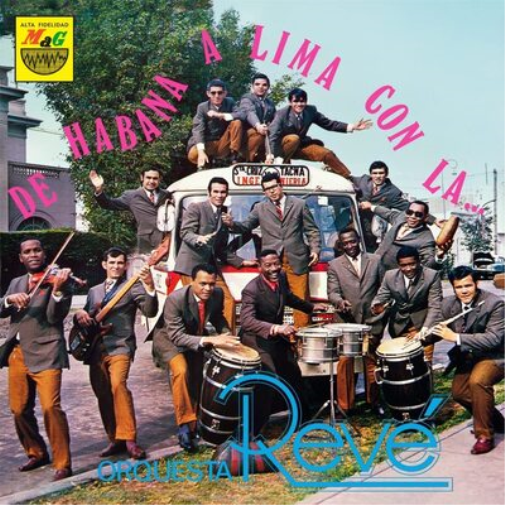 De Habana a Lima Con La... Orquesta Revé