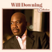 Will Downing: Collection
