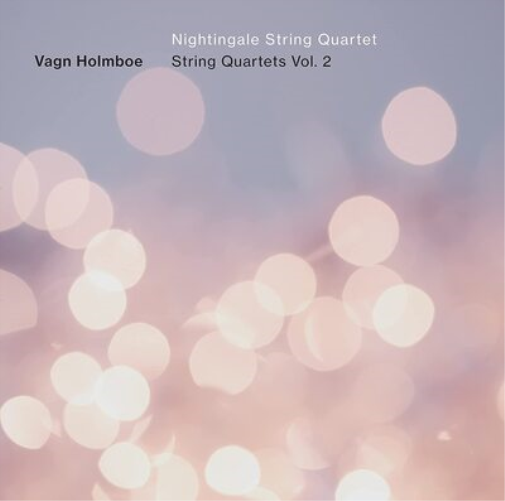 Vagn Holmboe: String Quartets - Volume 2