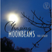 Paul Guinery: Chasing Moonbeams: Light Music Classics