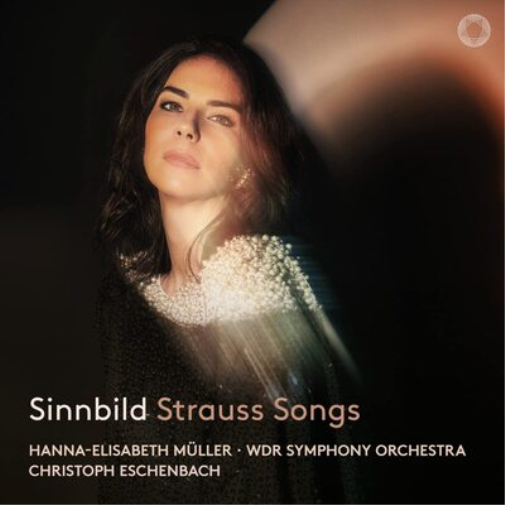 Hanna-Elisabeth Müller: Sinnbild - Strauss Songs