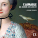 L'aimable: Une Journée Avec Louis XV