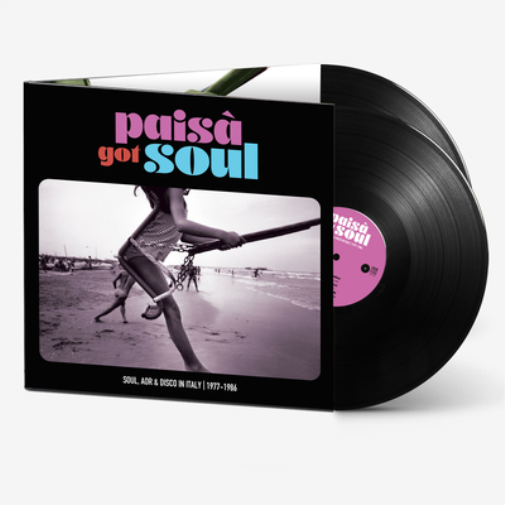 Paisà Got Soul: Soul, AOR & Disco in Italy, 1977-1986