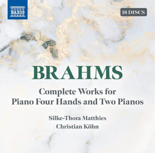 Brahms: Complete Works for Piano Four Hands and Two Pianos