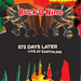 572 Days Later: Live at Earthling