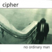 No Ordinary Man