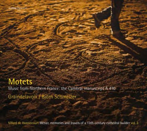 Motets: Music from Northern France - The Cambrai Manuscript a 410