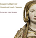 Josquin Baston: Flemish and French Chansons