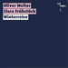 Oliver Welter/Clara Frühstück: Winterreise