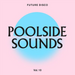 Future Disco Presents: Poolside Sounds - Volume 10