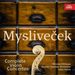 Myslivecek: Complete Violin Concertos