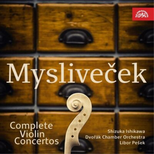 Myslivecek: Complete Violin Concertos