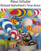Richard Wahnfried's Time Actor